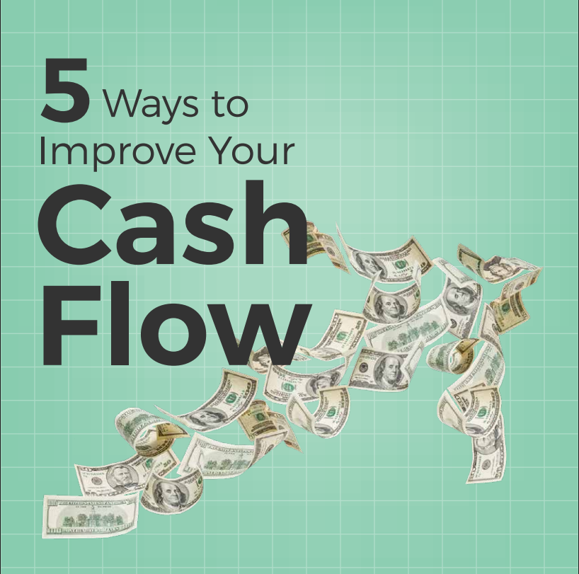 5 Ways to Improve Your Cash Flow